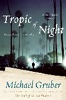 Michael Gruber - Tropic of Night
