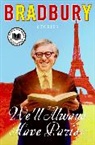 Ray Bradbury - We'll Always Have Paris