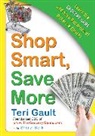Sheryl Berk, Teri Gault, Teri/ Berk Gault - Shop Smart, Save More