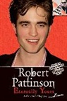Isabelle Adams, Amy Howe - Robert Pattinson
