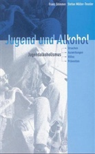 Müller-Teusler, Stefan Müller-Teusler, Stimme, Fran Stimmer, Franz Stimmer - Jugend und Alkohol