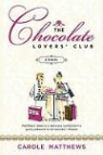 Carole Matthews - The Chocolate Lovers' Club