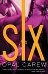Opal Carew - Six