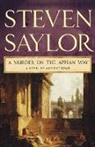 Steven Saylor - A Murder on the Appian Way