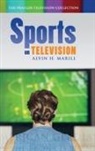 Alvin Marill, Alvin H. Marill - Sports on Television