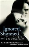 J. David Smith, Smith J. David - Ignored, Shunned, and Invisible