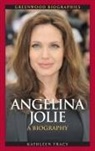Kathleen Tracy, Kathleen A. Tracy - Angelina Jolie