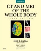 Daniel Boll, Robert C. Gilkeson, John R. Haaga, Charles Lanzieri, Vikram S. Dogra - CT and MRI of the Whole Body, 2 Vols.