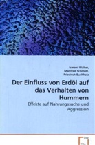Friedrich Buchholz, Manfred Schmidt, Ismeni Walter, Walter Ismeni - Der Einfluss von Erdöl auf das Verhaltenvon Hummern
