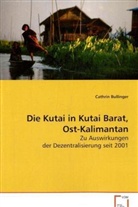 Cathrin Bullinger, Bullinger Cathrin - Die Kutai in Kutai Barat, Ost-Kalimantan