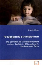 Ortrun Gröblinger, Gröblinger Ortrun - Pädagogische Schreibformen