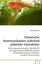 Mareike Richter, Richter Mareike - Chemische Kommunikation während pilzlicher Interaktion