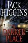Jack Higgins - A Darker Place