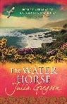 Julia Gregson - The Water Horse