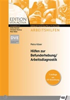 Petra Köser, Ulrike Marotzki, Christiane Mentrup, Peter Weber - Hilfen zur Befunderhebung / Arbeitsdiagnostik