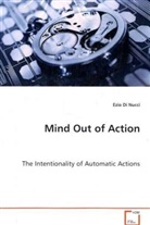 Ezio Di Nucci, Ezio Di Nucci - Mind Out of Action