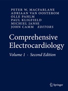 A.John Camm, John Camm, Michiel Janse, Paul Kligfield, Peter W. Macfarlane, Adriaan van Oosterom... - Comprehensive Electrocardiology, 4 Vols.