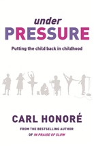 Carl Honore, Honore Carl - Under Pressure