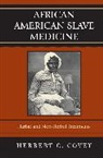 Herbert C. Covey, Covey Herbert C. - African American Slave Medicine