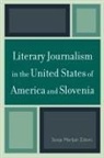 Sonja Merljak Zdovc, Zdovc Sonja Merljak - Literary Journalism in the United States of America and Slovenia