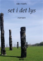 Ole Mark - Set i det lys