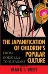 Mark I. (EDT) West, Mark I West, Mark I. West - The Japanification of Children's Popular Culture