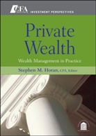 Sm Horan, Stephen M Horan, Stephen M. Horan, HORAN STEPHEN M, Stephen M Horan, Stephen M. Horan... - Private Wealth