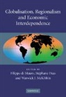 Stephane Dees, Stéphane Dees, Filippo di Mauro, Warwick J. McKibbin, McKibbin Warwick J. - Globalisation, Regionalism and Economic Interdependence