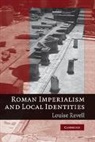 Louise Revell - Roman Imperialism and Local Identities