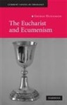 George Hunsinger - Eucharist and Ecumenism