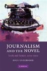 Doug Underwood, Doug (University of Washington) Underwood, Underwood Doug - Journalism and the Novel