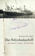 Rosine De Dijn, Rosine de Dijn - Das Schicksalsschiff