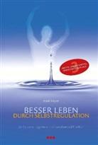 Meyer Frank, Frank Meyer - Besser leben durch Selbstregulation