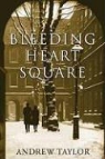 Andrew Taylor - Bleeding Heart Square