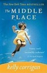 Kelly Corrigan - The Middle Place