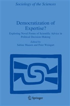 Sabin Maasen, Sabine Maasen, Weingart, Weingart, P. Weingart - Democratization of Expertise?