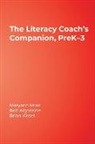 Bob Algozzine, Brian Kissel, Maryann Mraz, Maryann E. Algozzine Mraz, Bob Algozzine, Brian T. Kissel... - Literacy Coach''s Companion, Prek-3