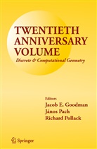 Jacob E. Goodman, Jáno Pach, Janos Pach, János Pach, Richard Pollack - Twentieth Anniversary Volume: Discrete & Computational Geometry