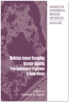 Alexande Sigalov, Alexander Sigalov - Multichain Immune Recognition Receptor Signaling