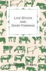 Various - Live Stock and Dairy Farming, a Non-Tech