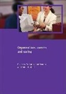 Rosemary Crompton, Jane Dennett, Andrea Wigfield - Organisations, Careers and Caring