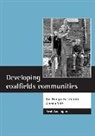 David Waddington, David (School of Cultural Studies Waddington, David P. Waddington - Developing Coalfields Communities