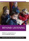 Alison (EDT)/ Kjorholt Clark, Alison Clark, Anne Trine Kjorholt, Peter Moss - Beyond Listening