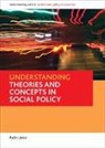 Lister, Ruth Lister, Ruth (Department of Social Sciences Lister - Understanding Theories and Concepts in Social Policy