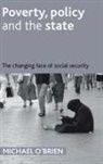 Michael Brien, O&amp;apos, Michael O'Brien, Mike O'Brien, Mike (Department of Social Policy and Social Work O'Brien - Poverty, Policy and the State