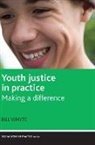 Bill Whyte, Bill (Criminal Justice Social Work Development Centre for Scotland Whyte - Youth justice in practice
