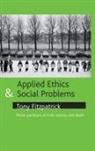 Tony Fitzpatrick - Applied ethics and social problems