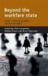 Mick Carpenter, Belinda Freda, Stuart Speeden - Beyond the workfare state