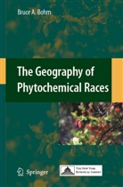 Bruce A Bohm, Bruce A. Bohm - The Geography of Phytochemical Races