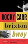 Rocky Carr, Carr Rocky - Brixton Bwoy